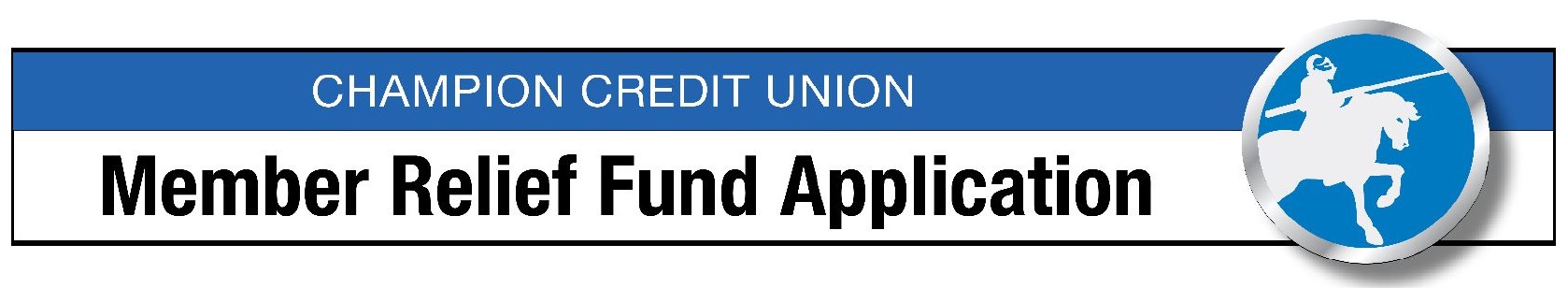 Champion Credit Union Member Relief Fund Application